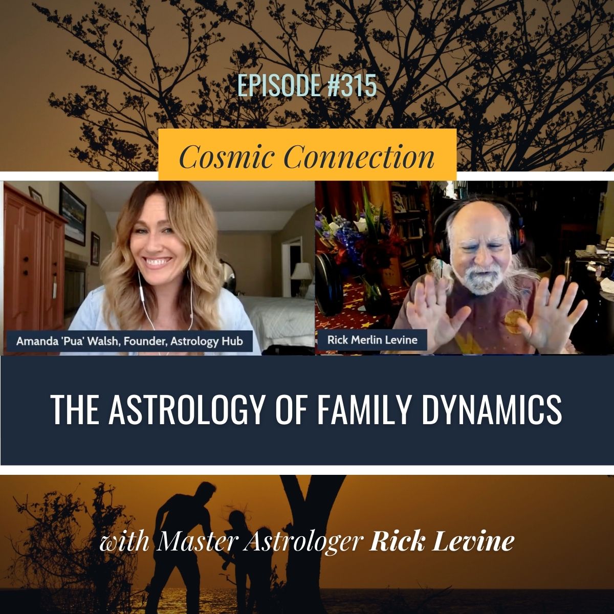 [COSMIC CONNECTION] The Astrology of Family Dynamics w/ Rick Levine