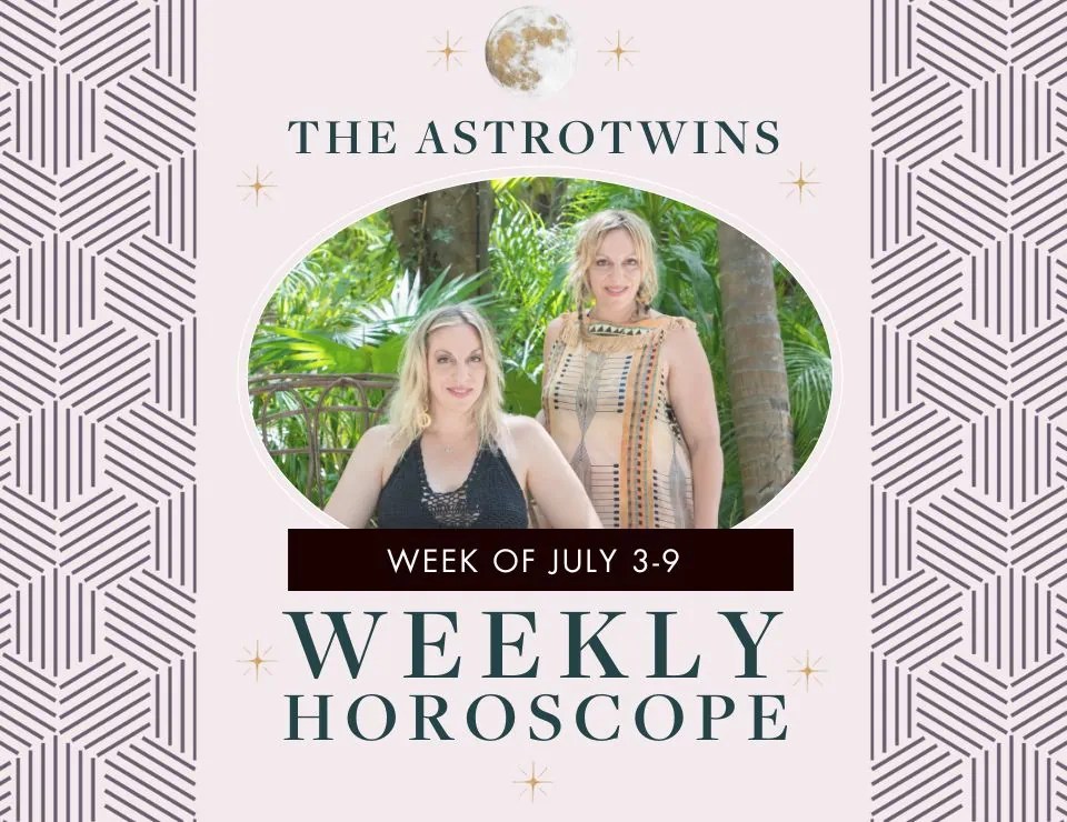 Weekly Horoscopes for July 39, 2023 The AstroTwins CNN World Today