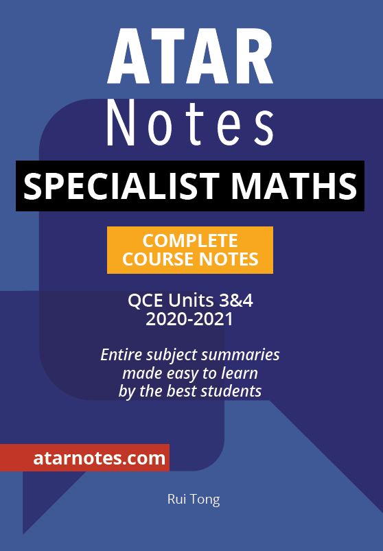 QCE Specialist Maths Units 3&4 Notes ATAR Notes Free shipping on