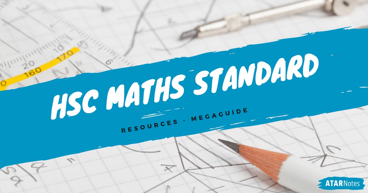 HSC Maths Standard Resources MegaGuide ATAR Notes