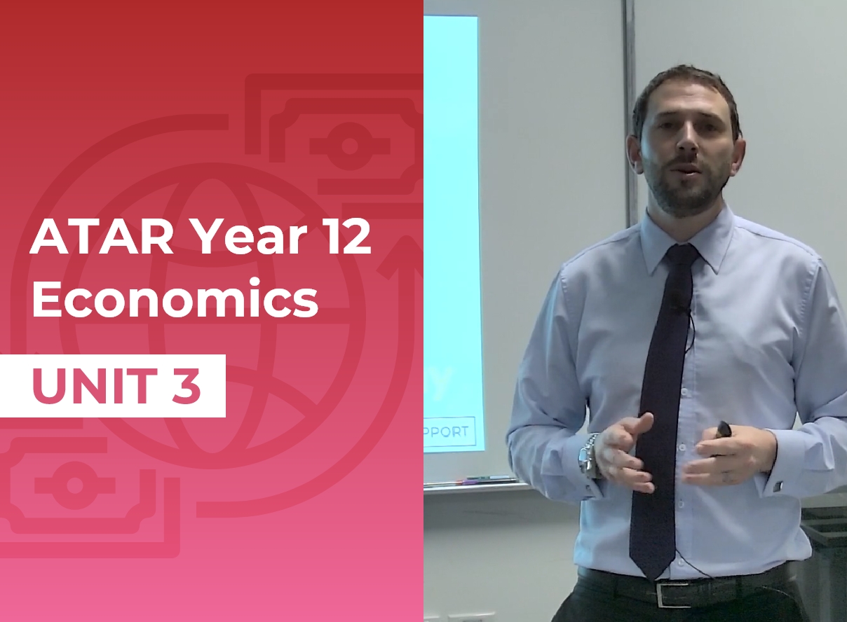 Year 12 ATAR Economics Unit 3 ATAR Support