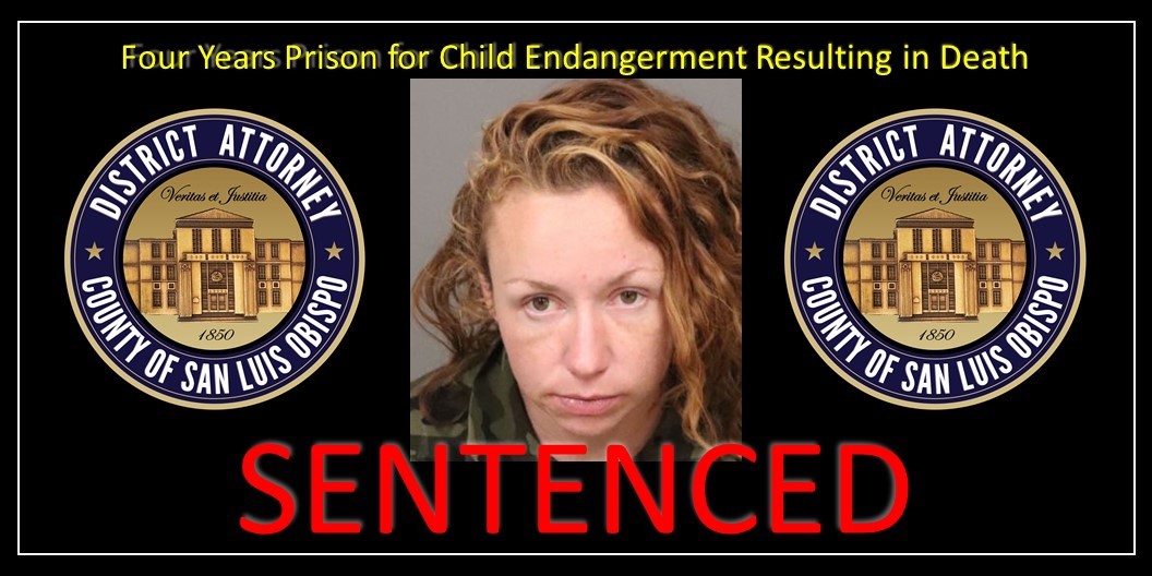 San Luis Obispo Woman Sentenced to Prison for Child Endangerment