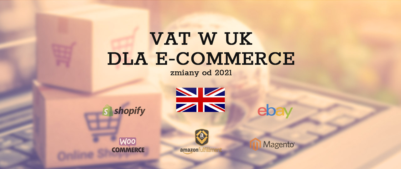 VAT w UK dla biznesów (w tym Amazon, eBay, Shopify