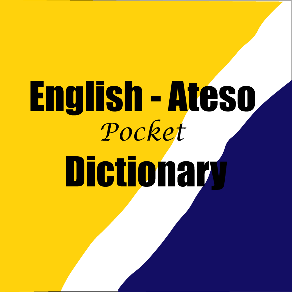 Find Ateso Words and their Meanings Ateso Dictionary