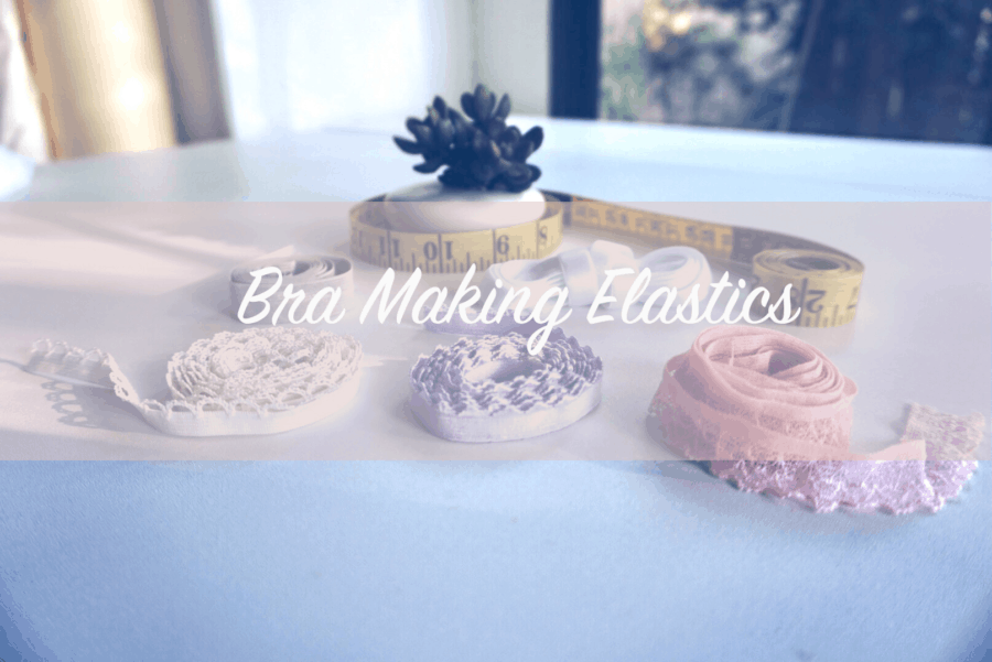 18 MustHave Bra Making Supplies At First Blush Patterns