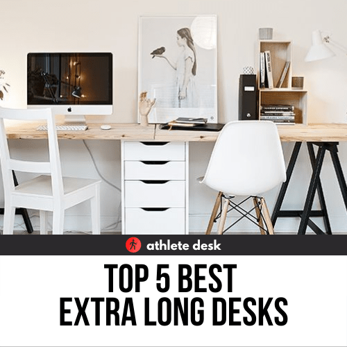 Top 5 Best Extra Long Desks? (2022 Review) Athlete Desk