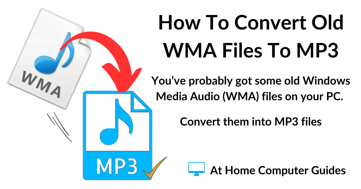 How To Convert WMA Files To MP3 At Home Computer