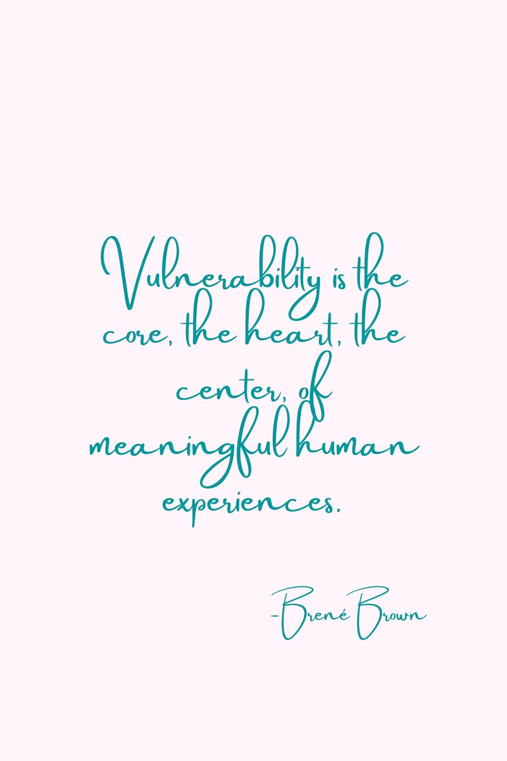 brene brown quote on vulnerability 25 Brené Brown Quotes On Vulnerability That Will Change Your Life - A Thousand Lights