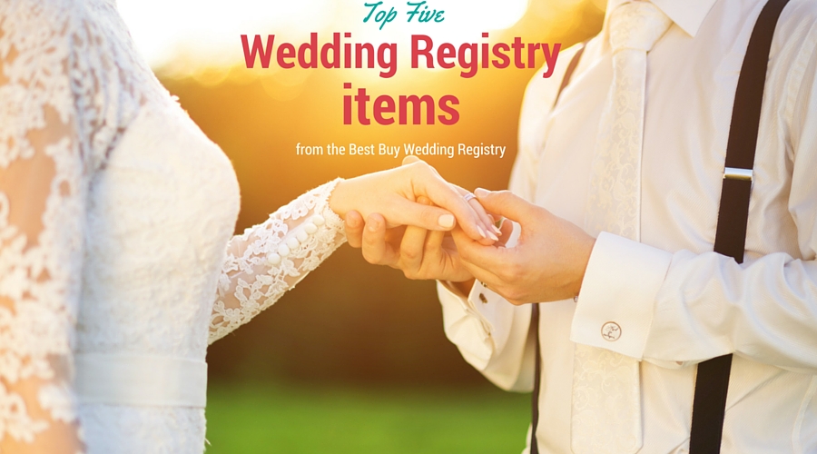 5 incredible Best Buy Wedding Registry Items BestBuyWedding A