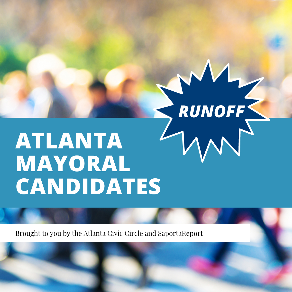 2021 Atlanta Mayoral Candidates Atlanta Civic Circle
