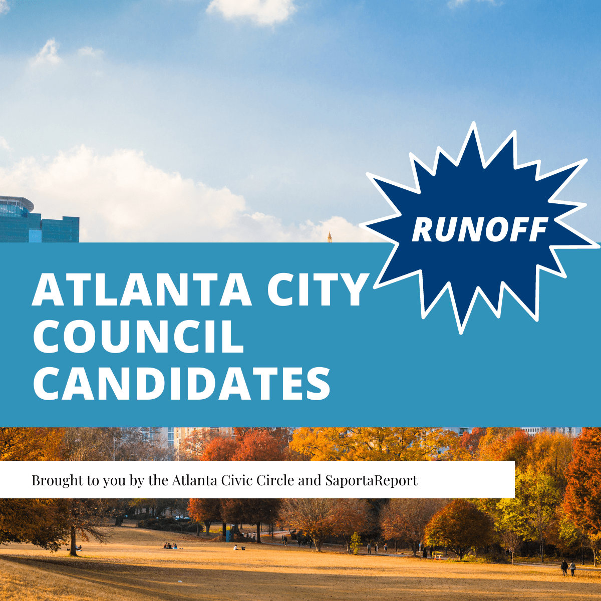 2021 Atlanta City Council Candidates Atlanta Civic Circle