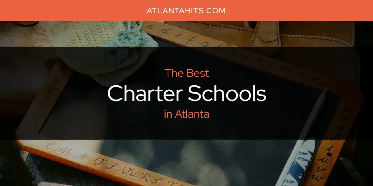 The Absolute Best School Districts in Atlanta [Updated 2025]