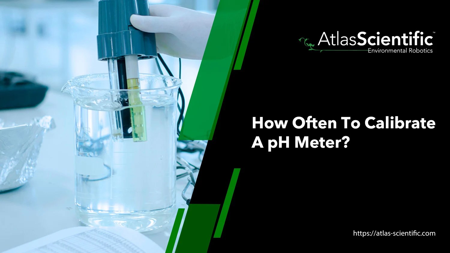 How Often To Calibrate A pH Meter? | Atlas Scientific