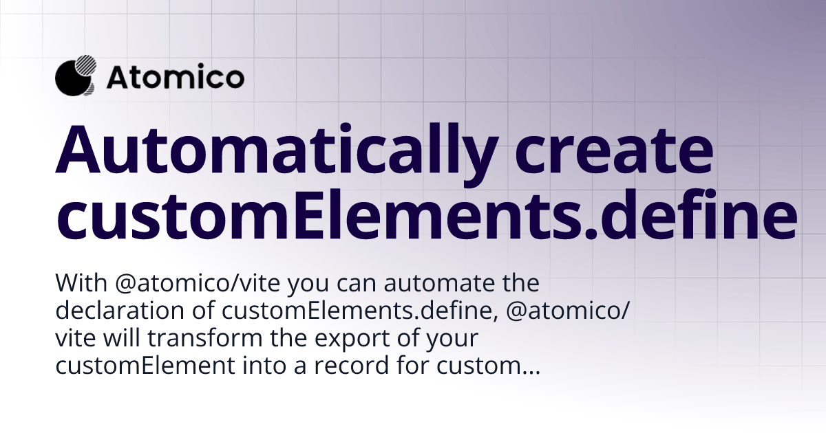 Automatically create customElements.define doc