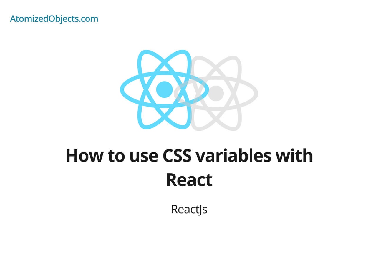 How to use css variables with React Atomized Objects