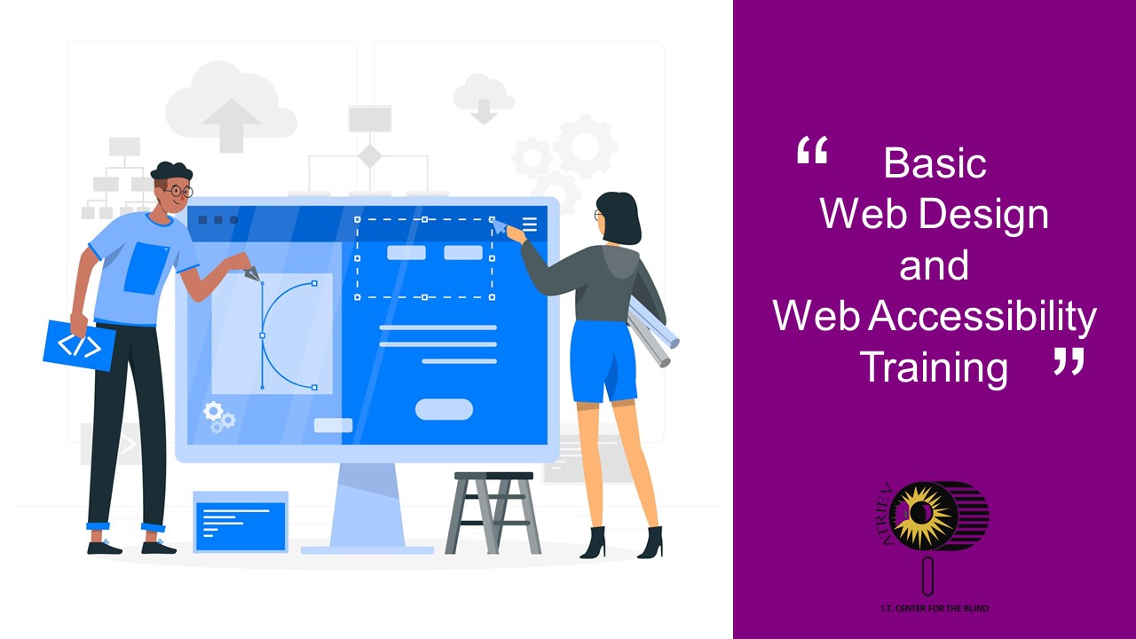 Basic Web Design and Web Accessibility Training