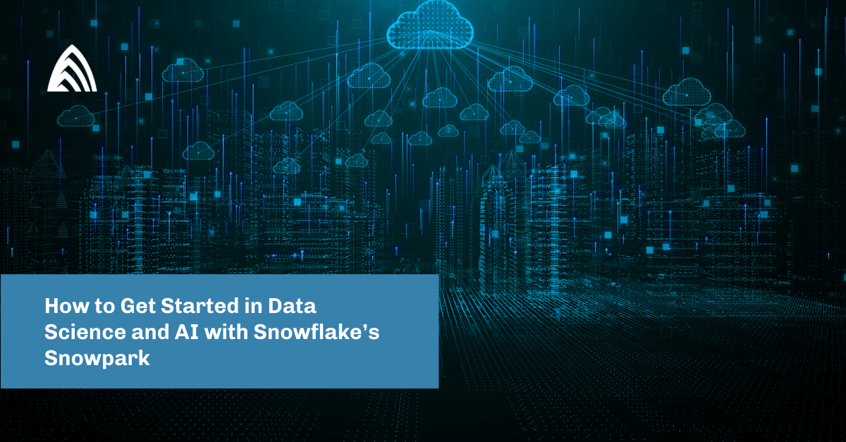 How to Get Started in Data Science and AI with Snowflake’s Snowpark Atrium