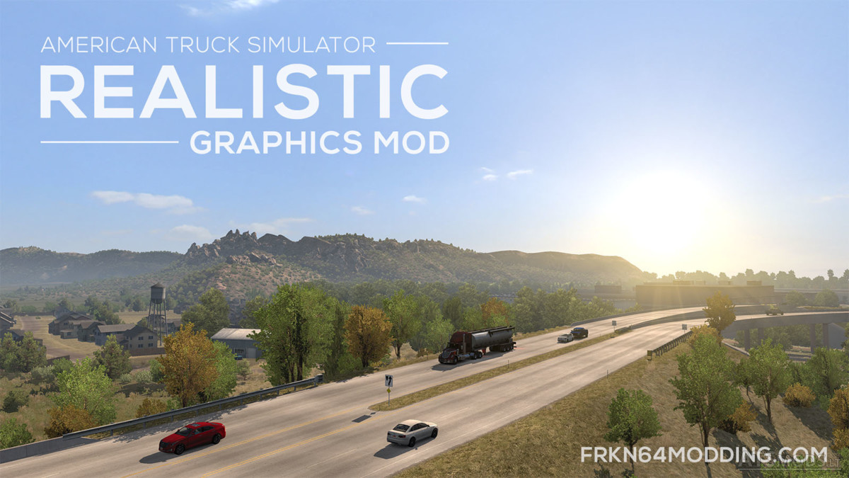 Realistic Graphics Mod v 4.0 by Frkn64 American Truck Simulator mods