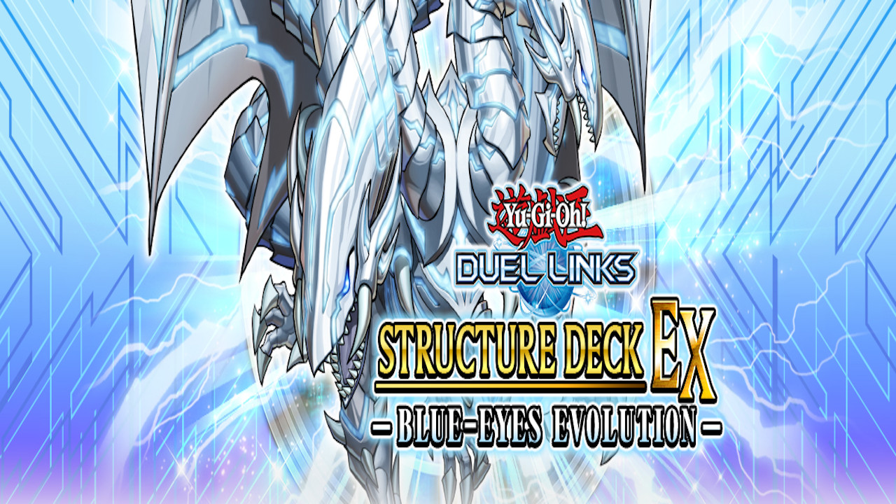 YuGiOh! Duel Links Is BlueEyes Evolution Structure Deck EX Worth It