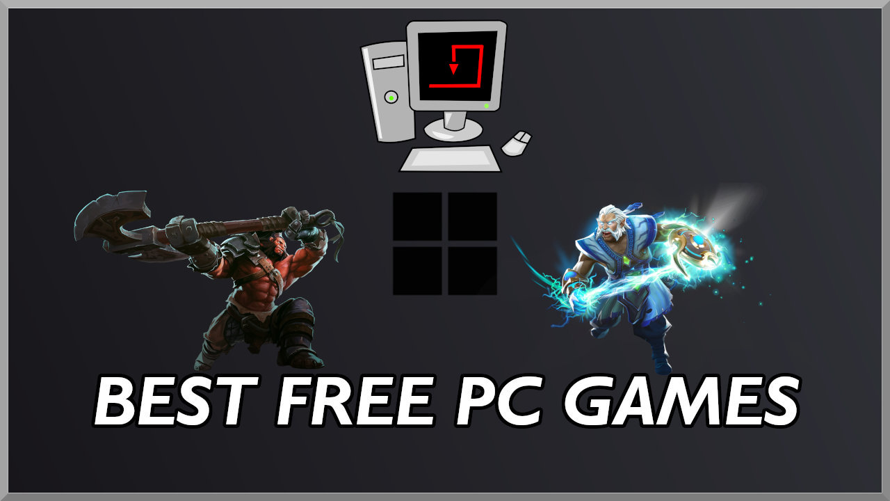 Best Free PC Games List Attack of the Fanboy