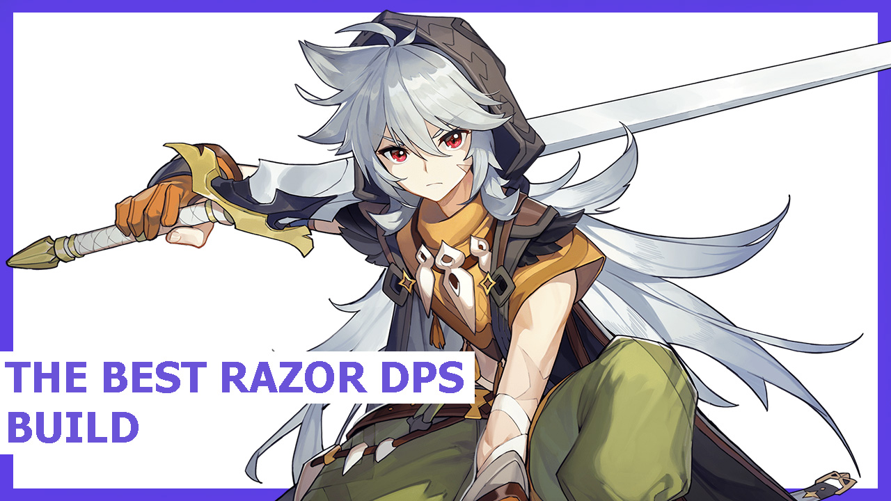The Best Razor DPS Build in Genshin Impact Best Weapons, Artifacts