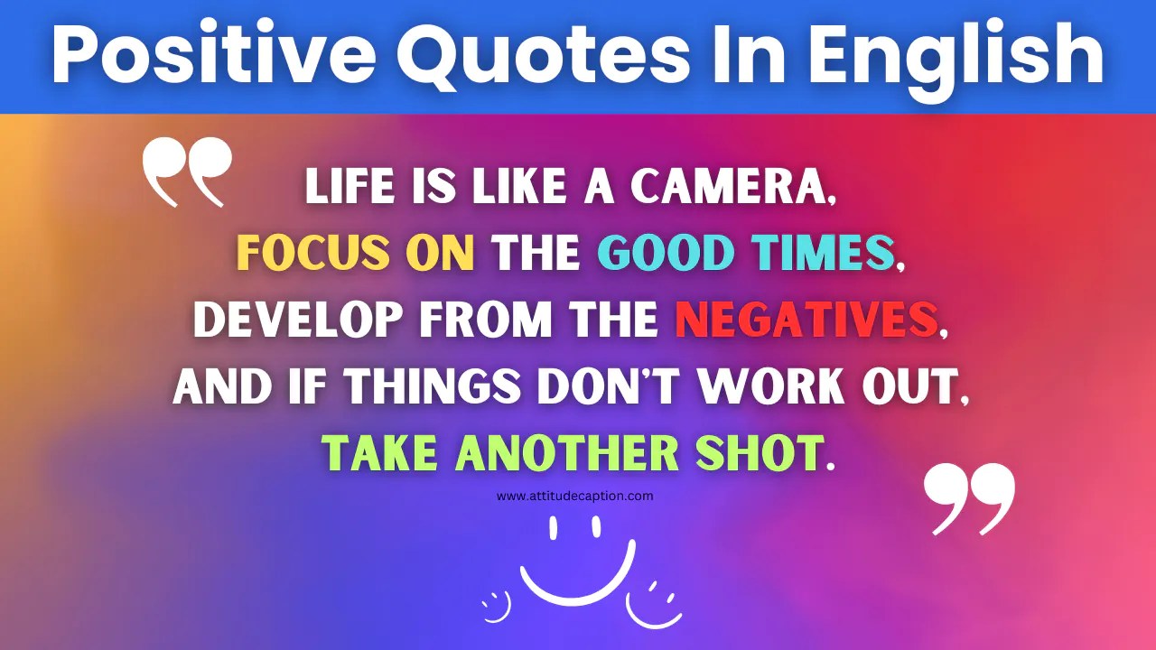300+ Best Positive Quotes In English Quotes, Thoughts, Status