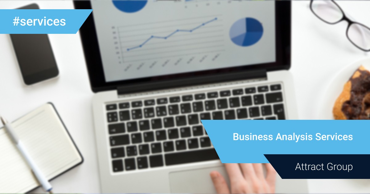 Business Analysis Consultancy Services Attract Group