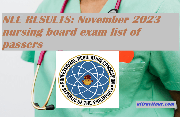 NLE Top 10 November 2023 nursing board exam topnotchers AttractTour