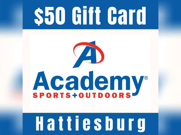 50 GIFT CARD ACADEMY SPORTS HATTIESBURG Jeff Martin
