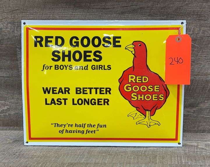 Reproduction porcelain Red Goose Shoes sign Schneider Auctioneers LLC