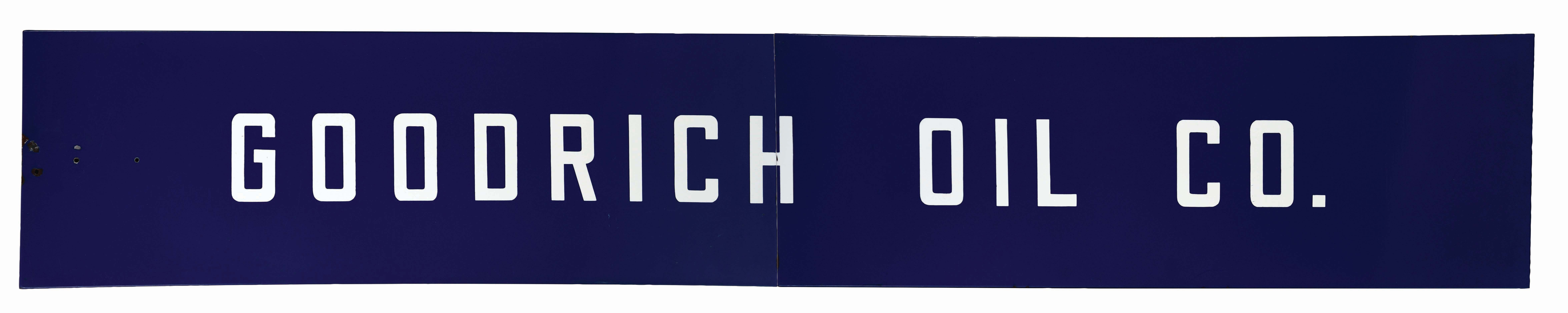 Lot Detail LARGE GOODRICH OIL COMPANY PORCELAIN STRIP SIGN W/ COOKIE