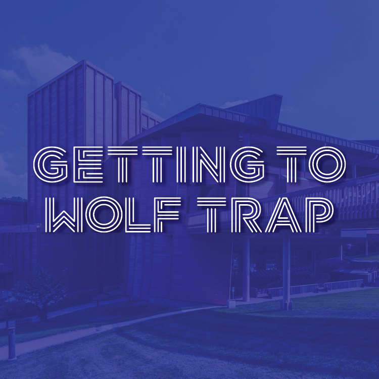 Wolf Trap Getting to Wolf Trap