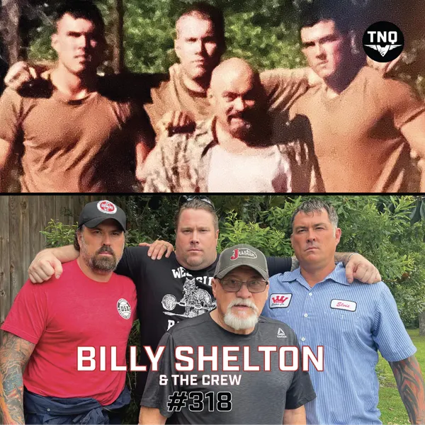 Team Never Quit / Billy Shelton Training The Luttrell Brothers & Friends, Untold Stories From