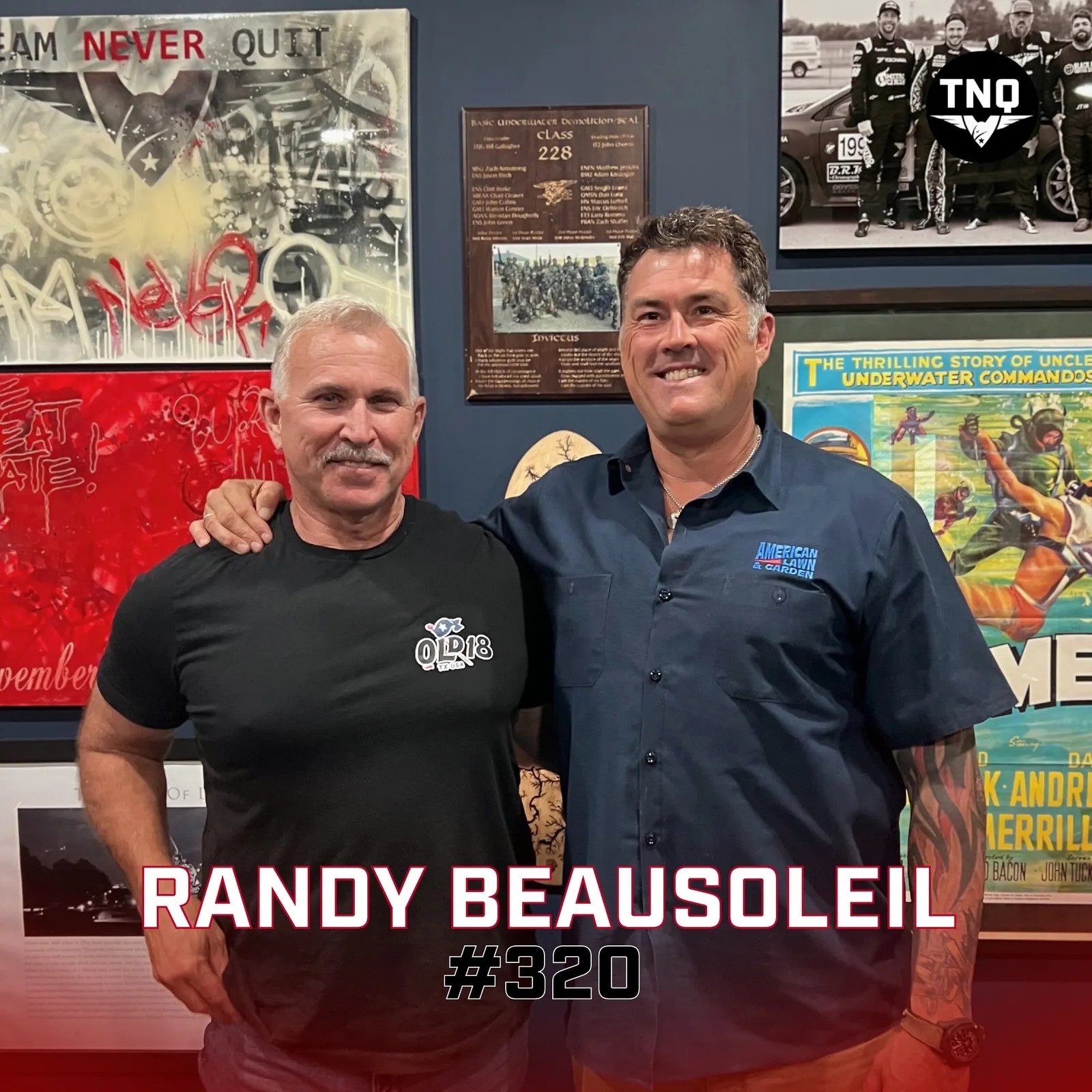 Team Never Quit / Randy Beausoleil Navy SEAL Officer On His Risky