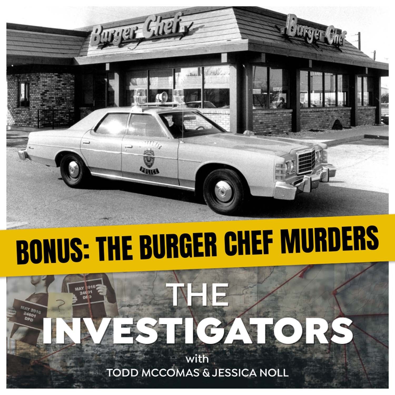 Bonus The Burger Chef Murders The Investigators Podcast Podtail