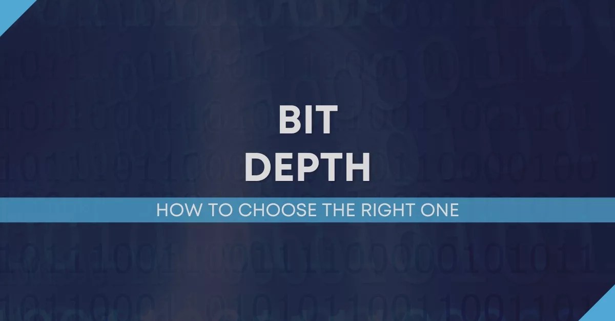 What Is Bit Depth In Audio? How To Choose The Right One