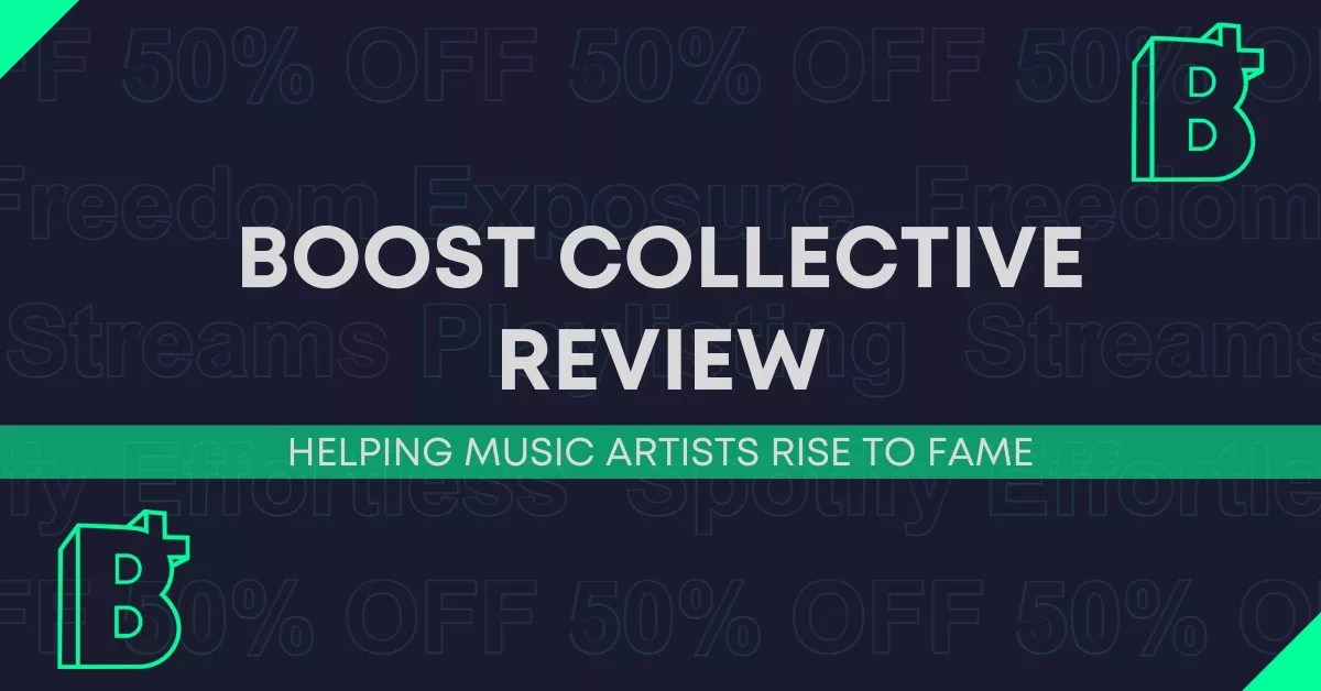 Boost Collective Review Helping Music Artists Rise To Fame