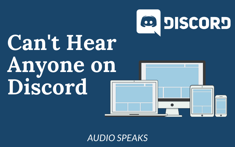 How to Fix Can't Hear Anyone on Discord (2024)? [6 Easy Fix's]