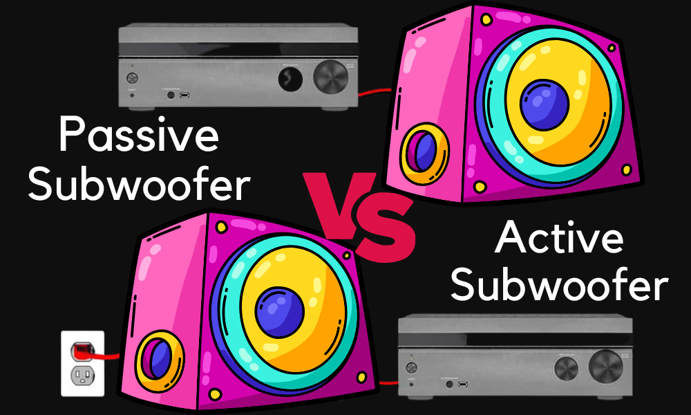 What is the difference between Passive and Active Subwoofers?