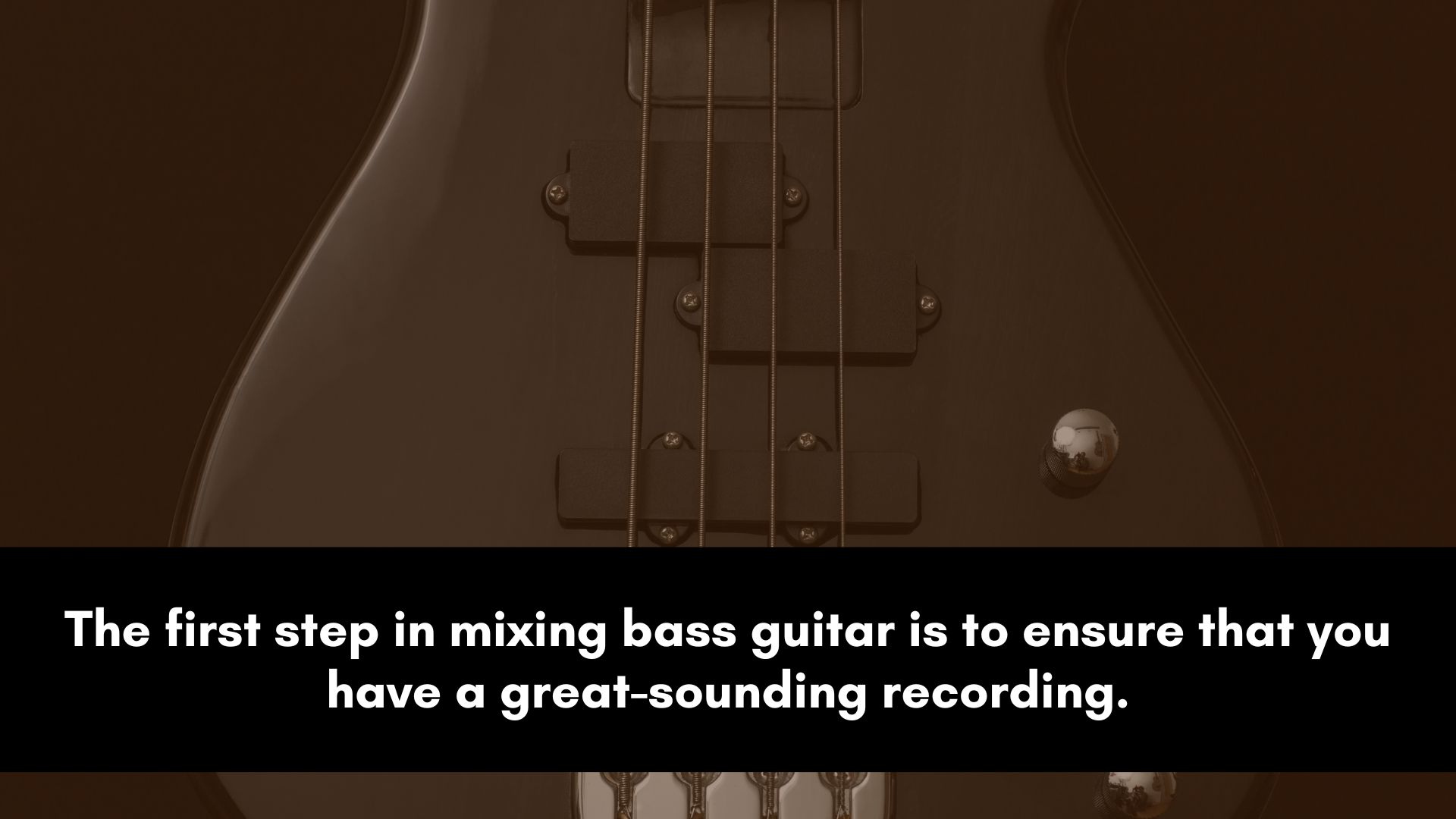 How to Mix Bass Guitar