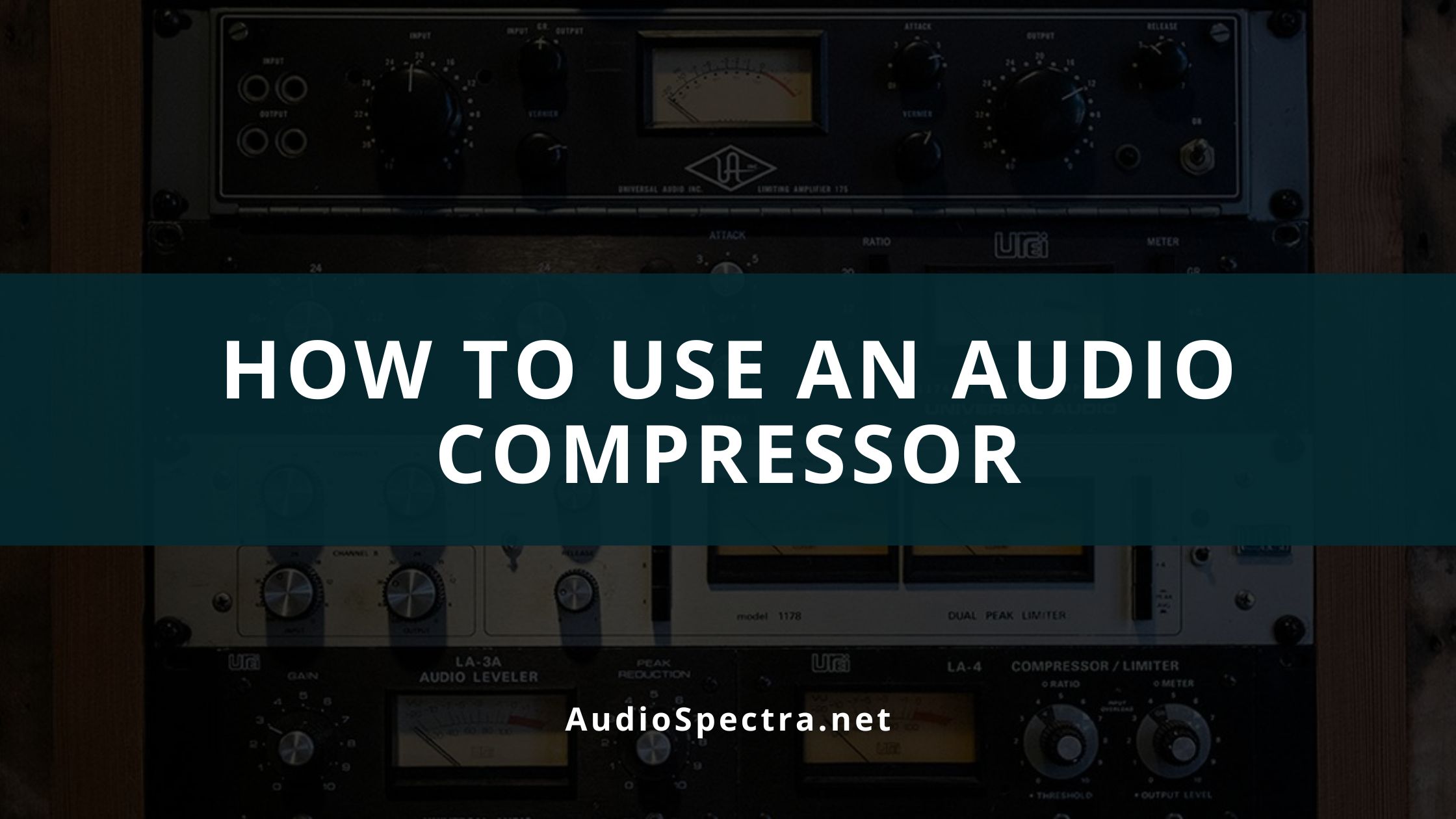 How To Use an Audio Compressor (No More Guesswork!)