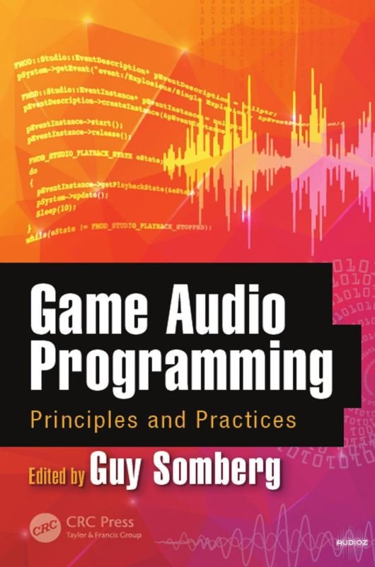 Download Game Audio Programming Principles and Practices by Guy