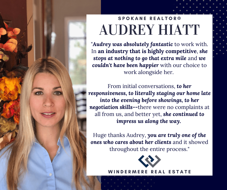 Audrey Hiatt Review Audrey Hiatt Windermere Valley/Liberty Lake