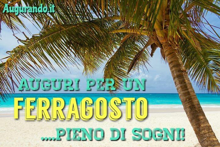 Immagini Buon Ferragosto Guarda Le Piu Belle Subito E Gratis