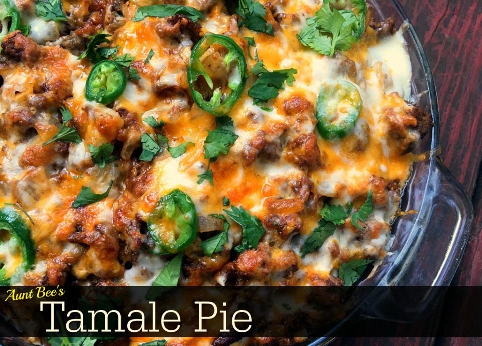 Tamale Pie Aunt Bee's Recipes