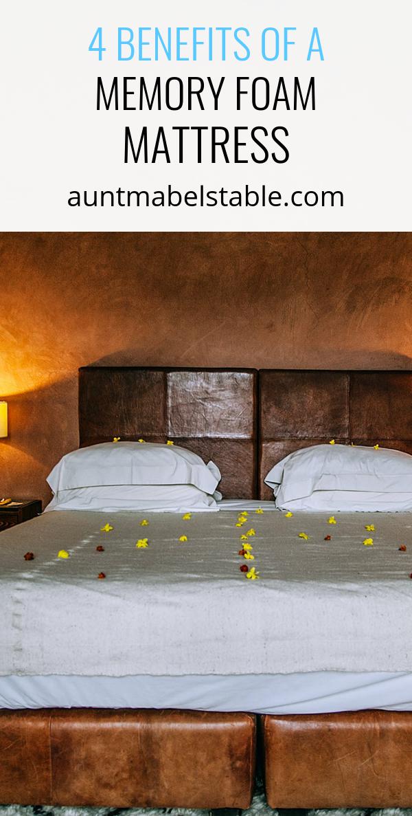 4 Benefits of a Memory Foam Mattress Aunt Mabel's Table