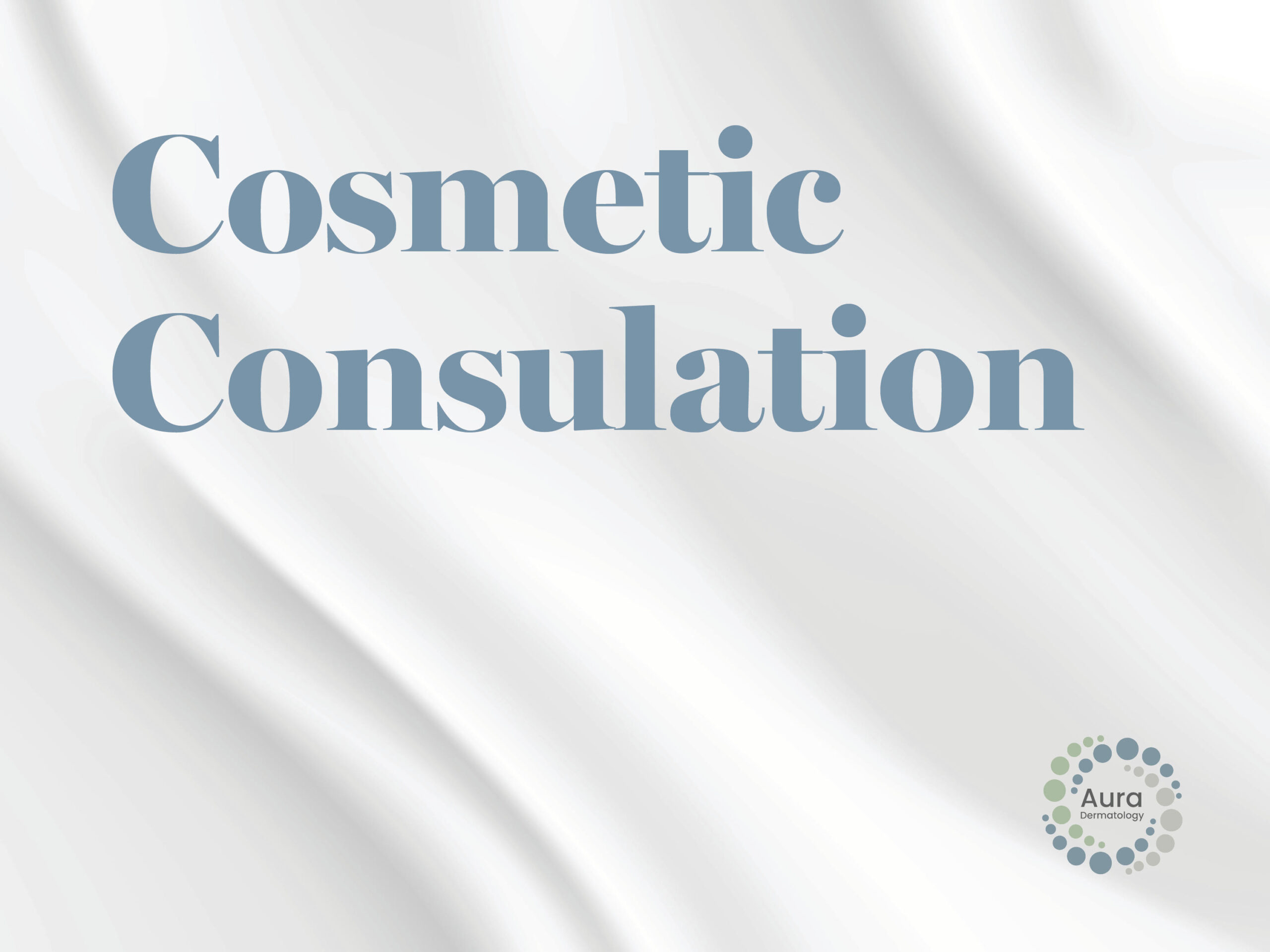 Cosmetic Consultation Aura Dermatology