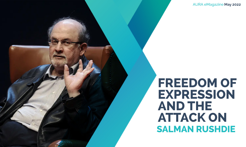 Freedom of Expression and the Attack on Salman Rushdie Aura Monthly