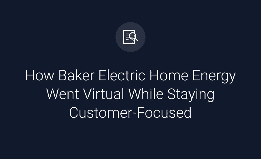 How Baker Electric Home Energy Went Virtual While Staying CustomerFocused Aurora Solar