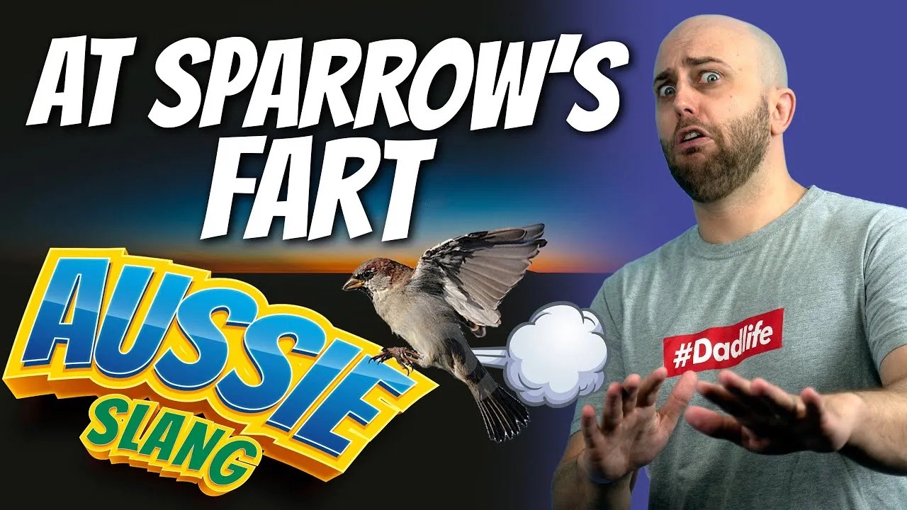 AE 804 Aussie Slang At Sparrow's Fart Aussie English